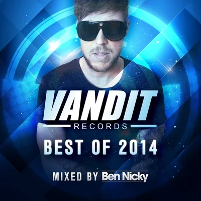 Ben Nicky Best of Vandit 2014 (Mixed by Ben Nicky)