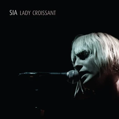 Sia Lady Croissant