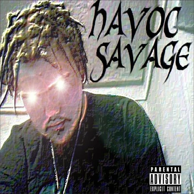 Havoc Savage Havoc Savage