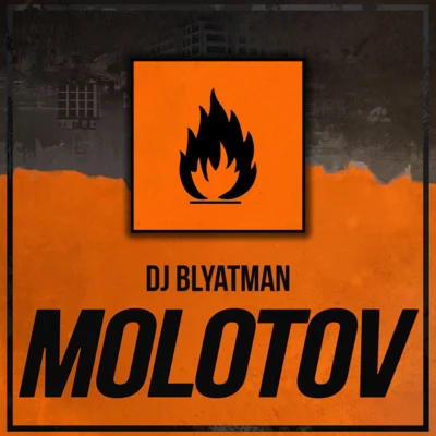 DJ Blyatman Molotov