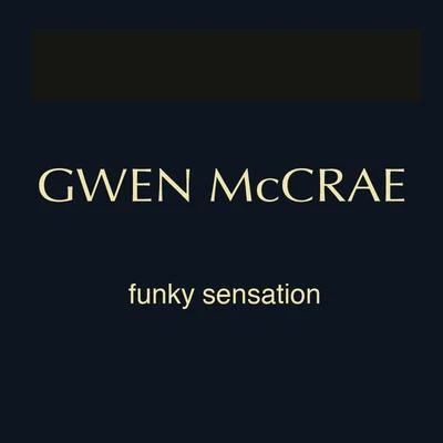 Gwen McCrae Funky Sensation (Tinos Original Funk Thang)