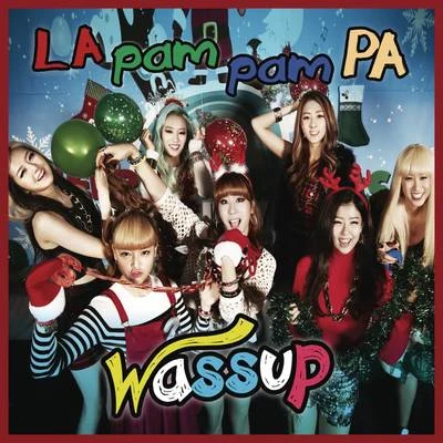 Wa$$up 라팜팜파 (LA pam pam PA)