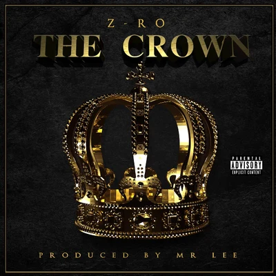 Z-Ro The Crown