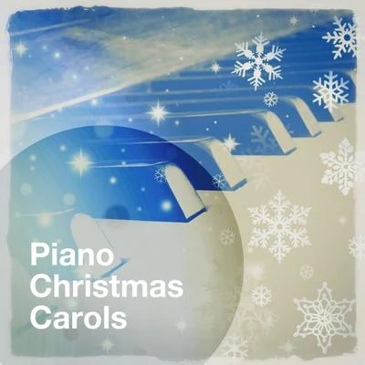 Relaxing Piano Music/Piano Music For Christmas/The Piano Classic Players Piano Christmas Carols