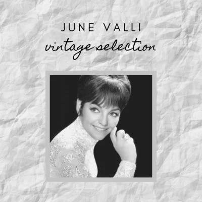 June Valli June Valli - Vintage Selection