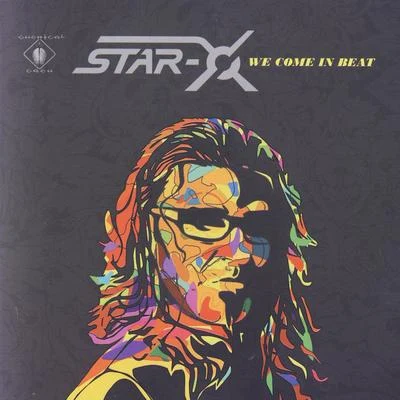 Star-X We Come In Beat