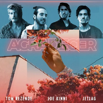 Joe Kinni/Tom Rezende/Jetlag Music Agradecer