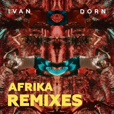 Ivan Dorn Afrika (Remixes)