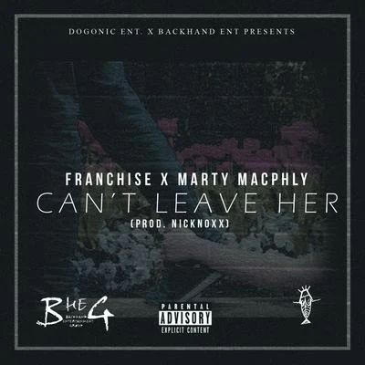 Franchise/Marty Macphly Cant Leave Her