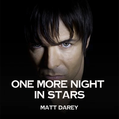 Matt Darey One More Night In Stars