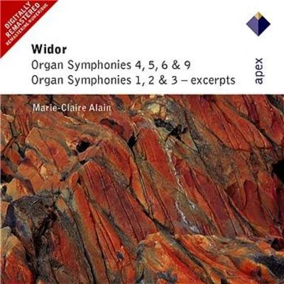 Marie-Claire Alain Widor : Organ Symphonies Nos 4 - 6 & 9, Organ Symphonies 1 - 3 [Excerpts]