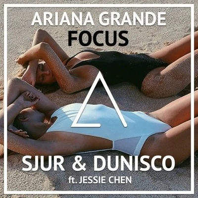 SJUR Focus (SJUR & Dunisco Ft. Jessie Chen Cover)