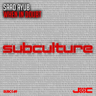 Saad Ayub When In Doubt