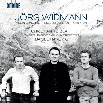 Christian Tetzlaff WIDMANN, J.: Violin ConcertoAntiphonInsel der Sirenen (C. Tetzlaff, Swedish Radio Symphony, Harding)