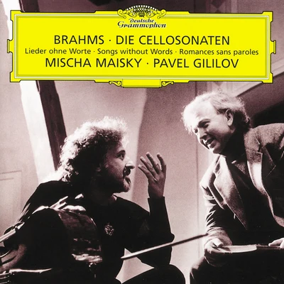 Mischa Maisky Brahms: Cello Sonata No.1 in E Minor Op.38