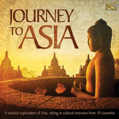 Baluji Shrivastav/Fiesta Filipina/Ensemble Kereoni/Hossein Farjami/Heart of the Dragon Ensemble/Dulsori Journey to Asia