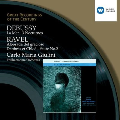 PHILHARMONIA ORCHESTRA/Carlo Maria Giulini Debussy: La Mer & Nocturnes