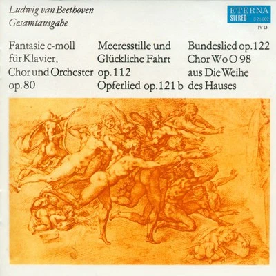 Leipzig Radio Chorus Ludwig van Beethoven: Choral Music (Grosser Chor des Berliner Rundfunks)