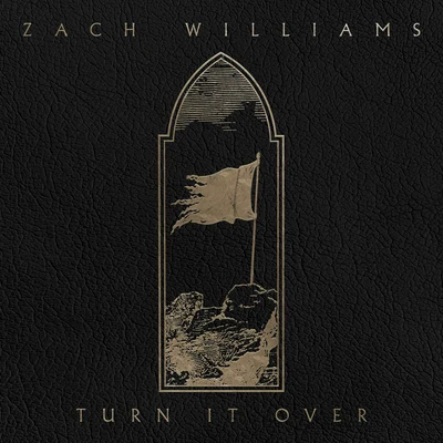 Zach Williams Turn It Over