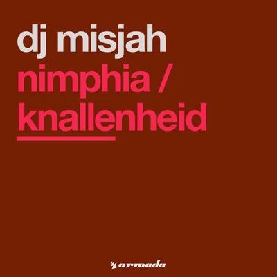 DJ Misjah NimphiaKnallenheid