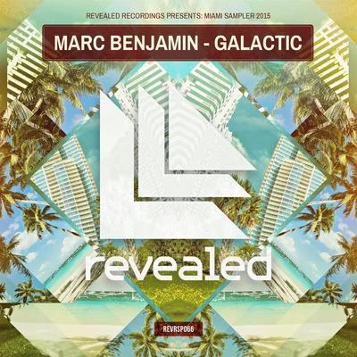 Marc Benjamin Galactic