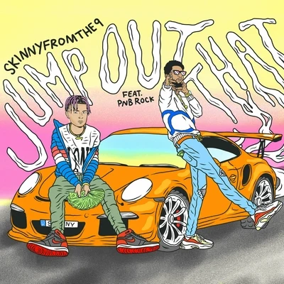 Skinnyfromthe9 Jump Out That (feat. PnB Rock)