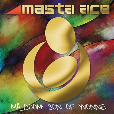 Masta Ace MA DOOM:Son of Yvonne