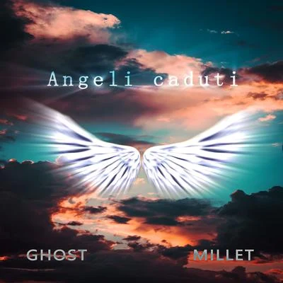 ghost/Millet Angeli caduti