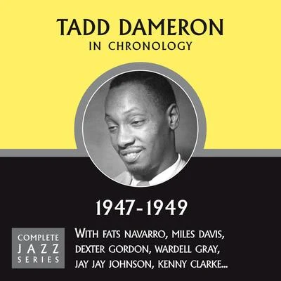 Tadd Dameron Complete Jazz Series 1947 - 1949