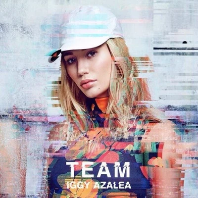 Iggy Azalea Team