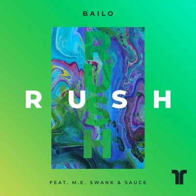 Bailo Rush