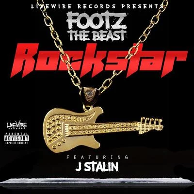 Footz the Beast Rockstar (feat. J Stalin)