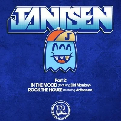 Jantsen In The MoodRock The House