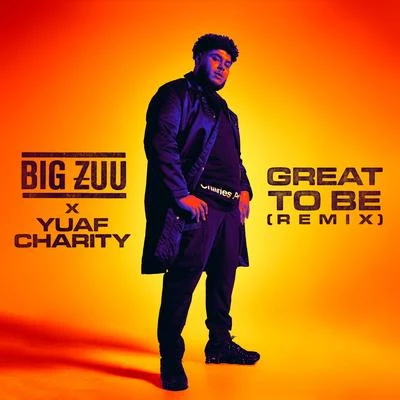 Big Zuu Great To Be (Remix)