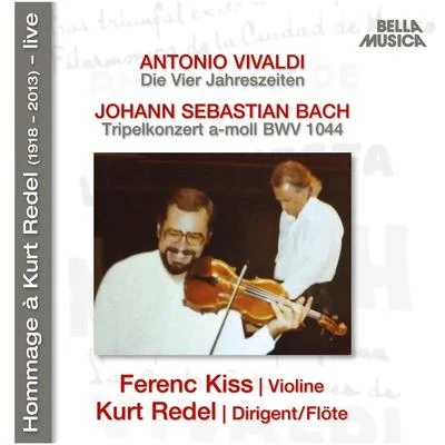 Kurt Redel/Ferenc Kiss/Orchester Pro Arte München Hommage à Kurt Redel (Live)