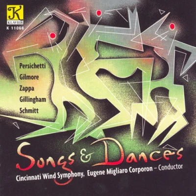 Eugene Migliaro Corporon/Cincinnati Wind Symphony Cincinnati Wind Symphony: Songs and Dances