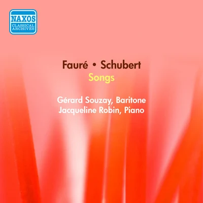 Gérard Souzay Vocal Recital: Souzay, Gerard - SCHUBERT, F.FAURE (1950)