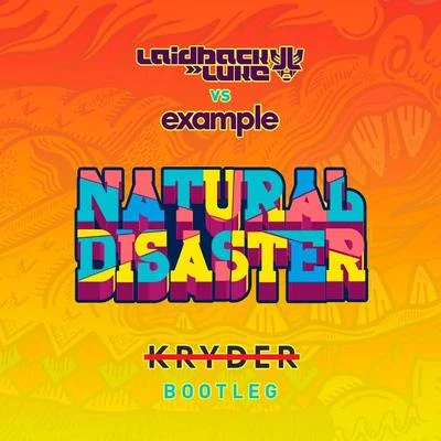 Kryder Natural Disaster (Kryder Bootleg)