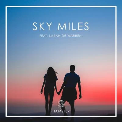 Hamster/Sarah de Warren Sky Miles