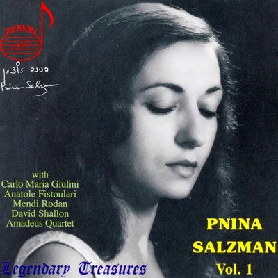 Anatole Fistoulari/David Shallon/Amadeus Quartet/Pnina Salzman/Jerusalem Symphony Orchestra/Carlo Maria Giulini Pnina Salzman, Vol. 1