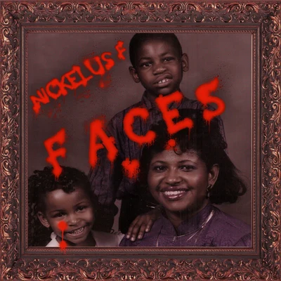 Nickelus F Faces