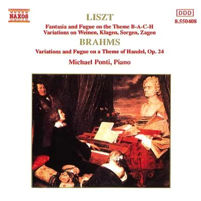 Michael Ponti LISZT BRAHMS: Piano Variations