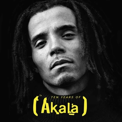 Akala 10 Years Grindin