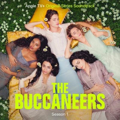 Various Artists/AVAWAVES/Gracie Abrams/Miya Folick The Buccaneers: Season 1 (Apple TV+ Original Series Soundtrack)