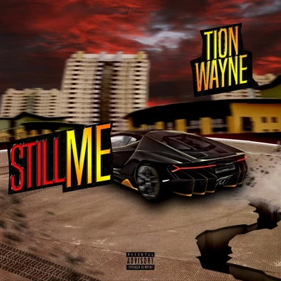 Tion Wayne Still Me