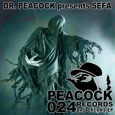 Dr. Peacock Bad Dreams