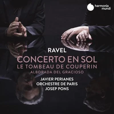 Orchestre de Paris/Javier Perianes/Josep Pons Ravel: concerto恩Sol, LE Tom be AU的coupe Rin A老闆or Ada的LG RAC iOS O