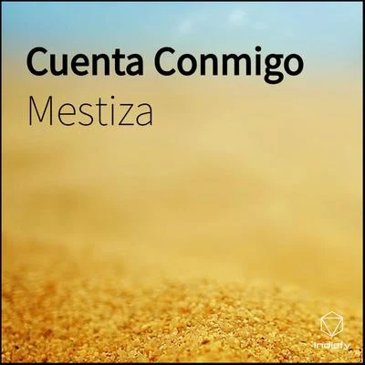 Mestiza Cuenta Conmigo