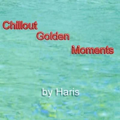 Haris Chillout Golden Moments