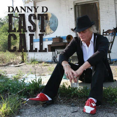 Danny D Last Call